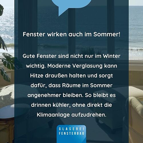 Gute Fenster sind nicht nur im Winter die Helden. Im Sommer halten sie Hitze draußen und sorgen dafür, dass dein...